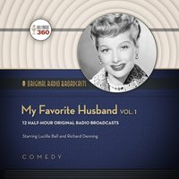 My Favorite Husband, Vol. 1 - Lucille Ball - audiobook