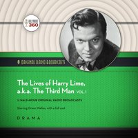 Lives of Harry Lime, a.k.a. The Third Man, Vol. 1 - Orson Welles - audiobook