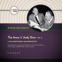 Amos 'n' Andy Show, Vol. 3 - Hollywood 360 - audiobook