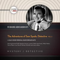 Adventures of Sam Spade, Detective, Vol. 2 - William Spier - audiobook