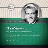 Whistler, Vol. 2 - CBS Radio - audiobook