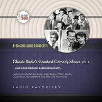 Classic Radio's Greatest Comedy Shows, Vol. 2 - Hollywood 360 - audiobook