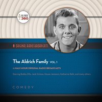 Aldrich Family, Vol. 1 - Bobby Ellis - audiobook