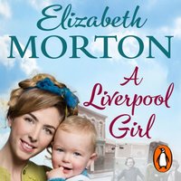 Liverpool Girl - Elizabeth Morton - audiobook