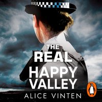 Real Happy Valley - Alice Vinten - audiobook