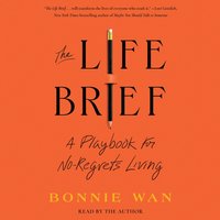 Life Brief - Bonnie Wan - audiobook