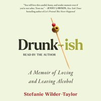 Drunk-ish - Stefanie Wilder-Taylor - audiobook