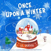 Once Upon a Winter - Jarvis J.L. Jarvis - audiobook