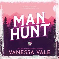 Man Hunt - Vanessa Vale - audiobook