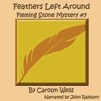 Feathers Left Around - Carolyn Wells - audiobook