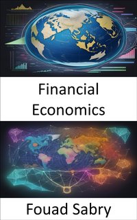 Financial Economics - Fouad Sabry - ebook