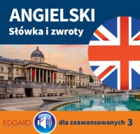 Angielski Słówka i zwroty dla zaawansowanych 3 - Opracowanie zbiorowe - audiobook