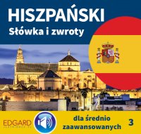 Hiszpański Słówka i zwroty dla średnio zaawansowanych 3 - Opracowanie zbiorowe - audiobook