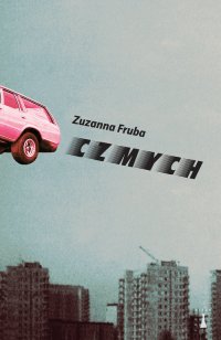 Czmych, czyli na tropach figuranta - Zuzanna Fruba - ebook