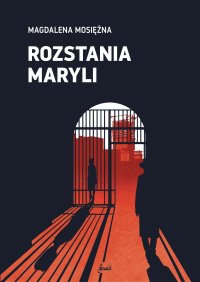 Rozstania Maryli - Magdalena Mosiężna - ebook