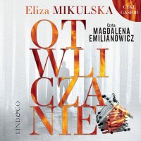 Otwliczanie - Eliza Mikulska - audiobook