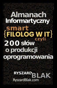 Almanach Informatyczny - Smart - czyli IT dla humanistów. - Ryszard Blak - ebook