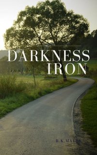 Darkness Inside Iron - R.K.Malek - ebook