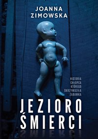 Jezioro śmierci - Joanna Zimowska - ebook