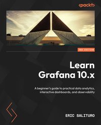 Learn Grafana 10.x - Eric Salituro - ebook