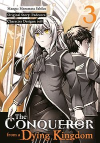 The Conqueror from a Dying Kingdom. Volume 3 - Fudeorca - ebook
