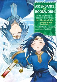 Ascendance of a Bookworm. Part 2. Volume 8 - Miya Kazuki - ebook
