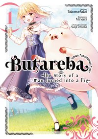 Butareba -The Story of a Man Turned into a Pig. Volume 1 - Takuma Sakai - ebook