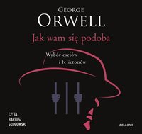 Jak wam się podoba - George Orwell - audiobook