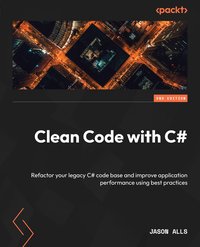 Clean Code with C# - Jason Alls - ebook