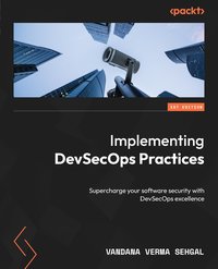 Implementing DevSecOps Practices - Vandana Verma Sehgal - ebook