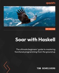 Soar with Haskell - Tom Schrijvers - ebook