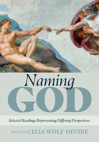 Naming God - Celia Wolf-Devine - ebook