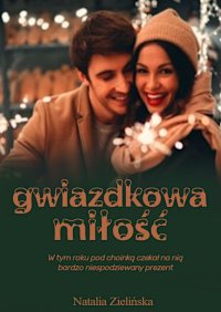 Gwiazdkowa miłość - Natalia Zielińska - ebook
