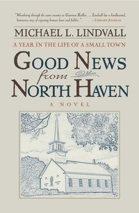 The Good News from North Haven - Michael Lindvall - ebook
