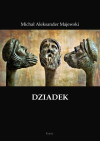 Dziadek - Michał Majewski - ebook