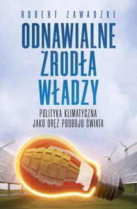 Odnawialne źródła władzy - Robert Zawadzki - ebook