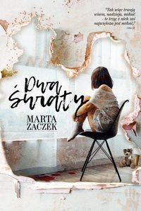 Dwa światy - Marta Zaczek - ebook