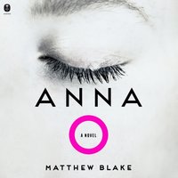 Anna O - Matthew Blake - audiobook