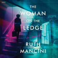 Woman on the Ledge - Ruth Mancini - audiobook