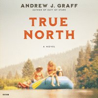 True North - Andrew J. Graff - audiobook