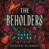 Beholders - Hester Musson - audiobook