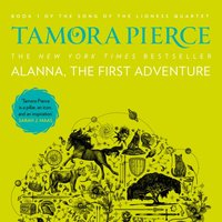 Alanna: The First Adventure - Tamora Pierce - audiobook