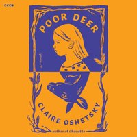 Poor Deer - Claire Oshetsky - audiobook