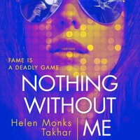 Nothing Without Me - Helen Monks Takhar - audiobook