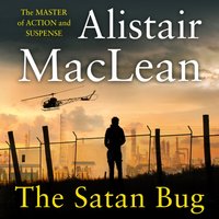 Satan Bug - Alistair MacLean - audiobook
