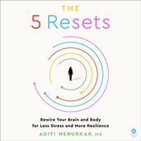 5 Resets - Aditi Nerurkar - audiobook