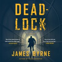 Deadlock - James Byrne - audiobook