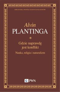 Gdzie naprawdę jest konflikt - Alvin Plantinga - ebook