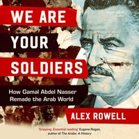 We Are Your Soldiers - Alex Rowell - audiobook