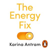 Energy Fix - Karina Antram - audiobook